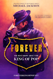 Michael Jackson, Forever, le spectacle musical