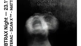 Btrax Night: Sterac aka Steve Rachmad, Scan X Live, Matteo WNB