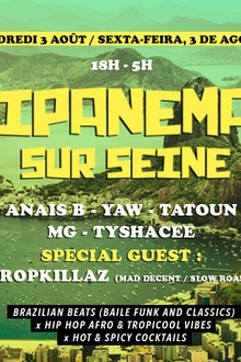 Ipanema sur seine x Hip hop w/ Tropkillaz at Wanderlust