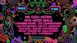 Madame Loyal Paris : Mr. Oizo, Astrix, Myd & more
