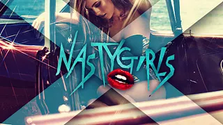 Nasty girls