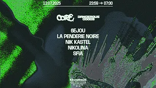 Core X Dangerous Goods : 6ejou, Nikolina & more