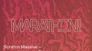 Marathon! 2021/ Scratch Massive James Holden In C de T.Riley Mallet de S.Reich S.Gutierrez Le C