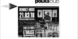 Polka Club | Mai-68: Sous les pavés, l'image