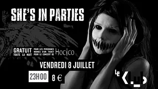 She's In Parties ■ 08.07 ■ Le Klub