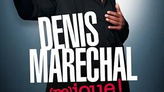 DENIS MARECHAL (RE)JOUE !