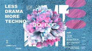 Less Drama More Techno #44