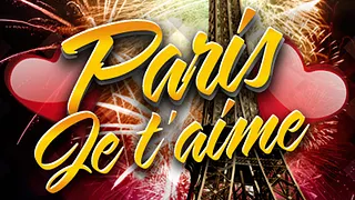 Le Réveillon du Nouvel An Paris Je t'aime