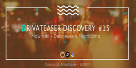 Privateaser Discovery #15: Mawimbi x Délicieuse x Microqlima