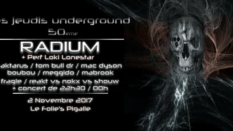 Les Jeudis Underground spécial 50ème RADIUM x MACDYSON and more !