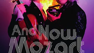 IGUDESMAN & JOO "AND NOW MOZART"