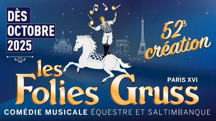 LES FOLIES GRUSS - 52ème Création