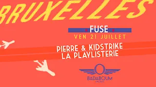 Badaboum Airlines/ Fuse Bruxelles in Paris w/ La Playlisterie