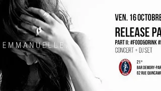 Release Party - PART 2 - Emmanuelle