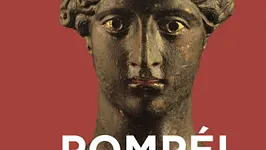 Pompéi - un art de vivre