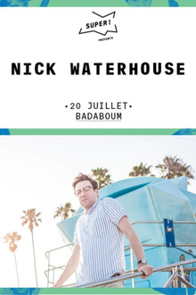 Nick Waterhouse + Guest _ 20 Juillet _ Badaboum