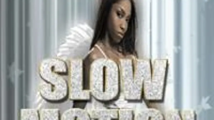 Slow Motion