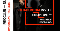 Cloakroom Invite: Octave One Live, Fred Bside, David Asko