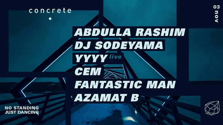 Concrete: Abdulla Rashim // Dj Sodeyama // YYYY // CEM // Fantastic man