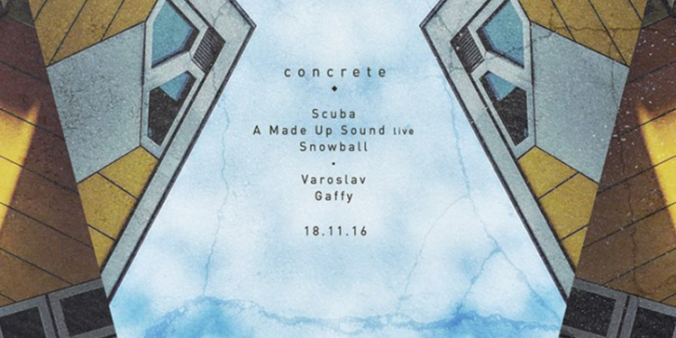 Concrete: Scuba x A Made Up Sound Live x Varoslav x Snowball