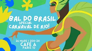 Bal do Brasil spécial Carnaval de Rio !