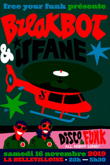 FREE YOUR FUNK : BREAKBOT & IRFANE ALL NIGHT LONG