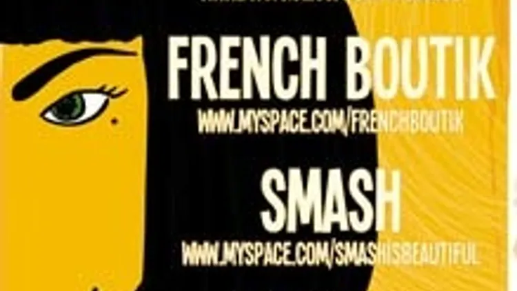 CC + Smash + French Boutik+ DJ Mlle Cha