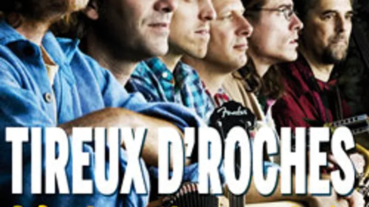 TireuxI d’Roches, Musique du monde à la couleur québécoise