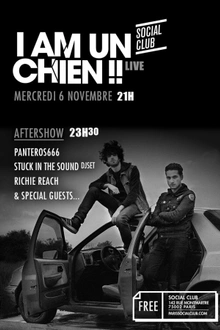 I am un Chien & Special Guests