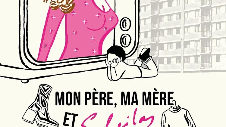 Mon père, ma mère et Sheila