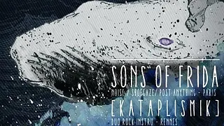 Sons of Frida + kataplismik + Ovny sofT