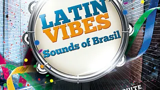 Latin vibes #2 : Sounds of Brasil