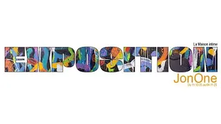 Exposition JonOne, La maison intime