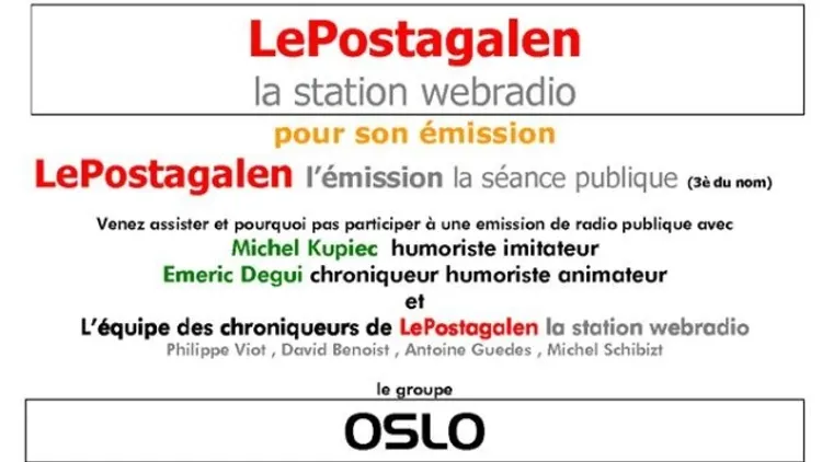 LePostagalen, la Web Radio avec le groupe Oslo
