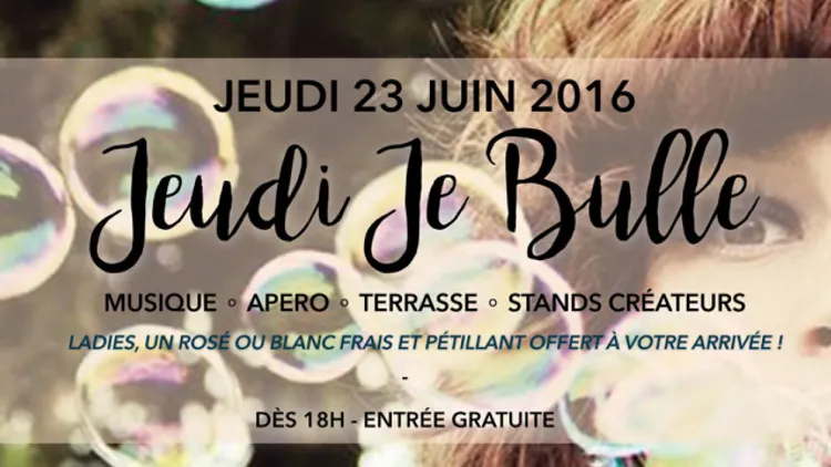 JEUDI JE BULLE