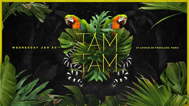 Mercredi 30 Janvier x TAM TAM x BOUM BOUM