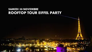 ROOFTOP TOUR EIFFEL PARTY (GRATUIT avec INVITATION à TELECHARGER)