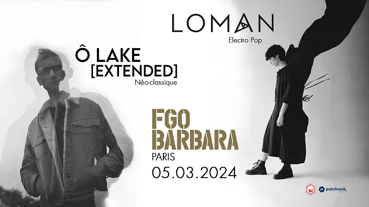 LOMAN + Ô LAKE [EXTENDED]