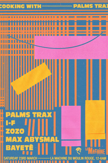 La Mamie's Présente: Cooking with Palms Trax feat. I-F, Zozo, Max Abysmal & Bayetë