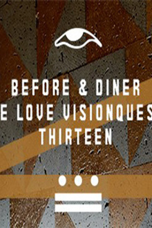 Before & diner We Love Visionquest