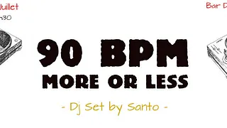 90 BPM more or less by Santo