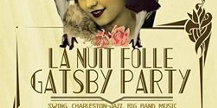 La Nuit Folle - Gatsby Party