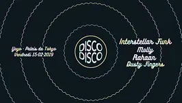 Disco Disco ✦ Interstellar Funk · Molly · Rahaan · Dusty Fingers