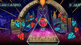 La Wild: Le Groovième Élément