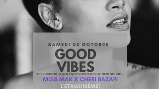 Good Vibes - Miss Mak & Chéri Razafi