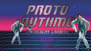 PROTO RYTHMO (Dj Nicolas Lanneau)