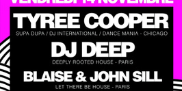 Let There Be House #2 avec TYREE COOPER & DJ DEEP