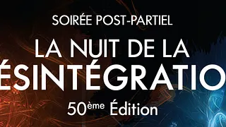 La Nuit de la Désintégration