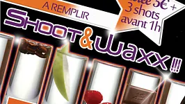 SHOT & WAX