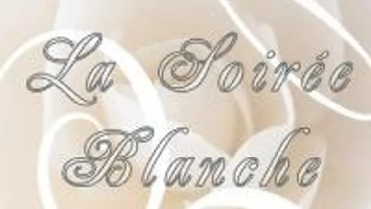La Soiree Blanche